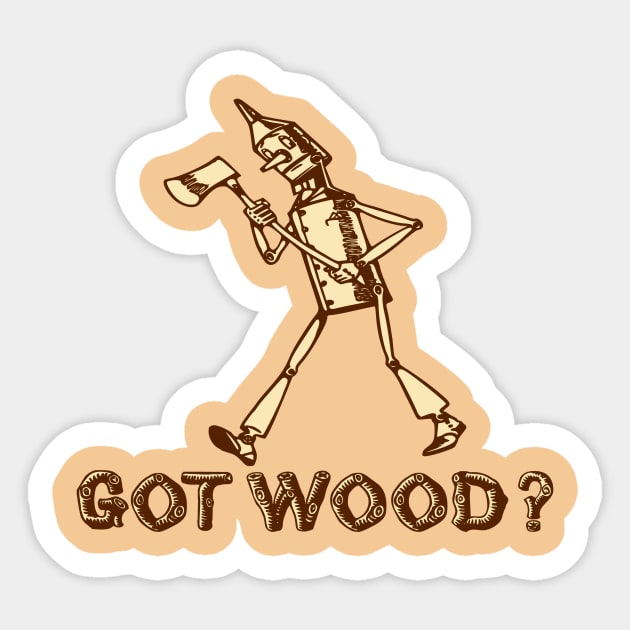 Got Wood Tin Man Axe Sticker by MMROB